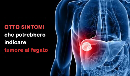 Tumore Al Fegato Otto Possibili Sintomi Vivere Pi Sani