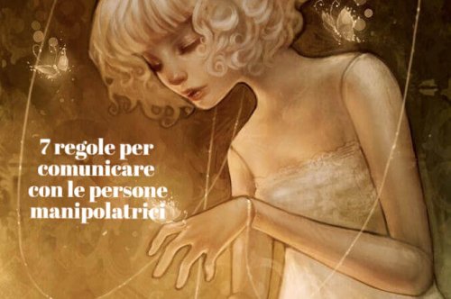 Comunicare con una persona manipolatrice: 7 regole per farlo