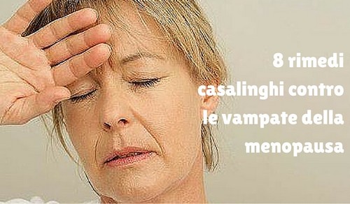 Vampate della menopausa: 8 rimedi naturali