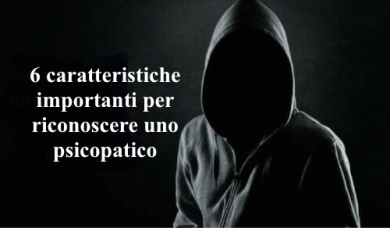 Psicopatico: 6 aspetti importanti per identificare chi lo è