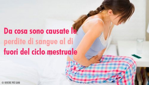Cause delle perdite di sangue intermestruali Cause delle perdite di sangue intermestruali